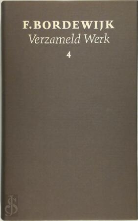 Verzameld werk deel 4 - Ferdinand Bordewijk Verzameld werk deel 4 - Ferdinand Bordewijk