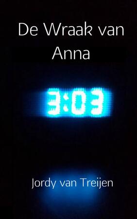 De wraak van Anna - Jordy van Treijen