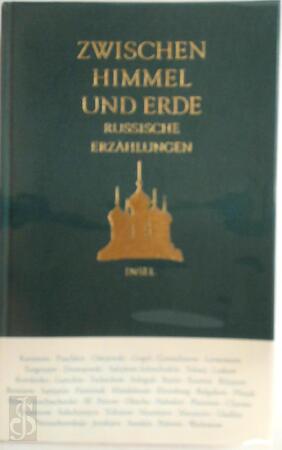 Zwischen Himmel Und Erde: Russische Erzahlungen - 
