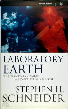 Laboratory earth - Stephen Henry Schneider Laboratory earth - Stephen Henry Schneider