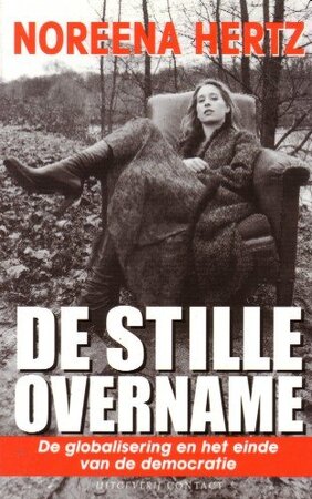 De stille overname - Noreena Hertz