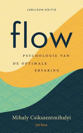 Flow - Mihaly Csikszentmihalyi Flow - Mihaly Csikszentmihalyi