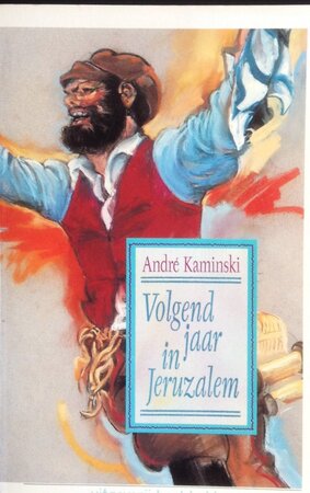 Volgend jaar in Jeruzalem - André Kaminski