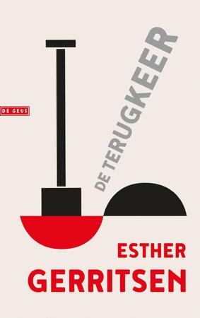 De terugkeer - Esther Gerritsen De terugkeer - Esther Gerritsen