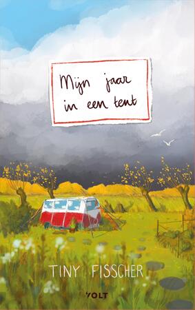 Mijn jaar in een tent - Tiny Fisscher