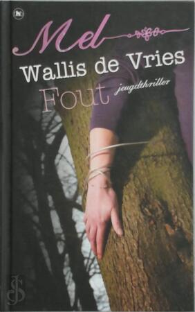Fout - Mel Wallis de Vries Fout - Mel Wallis de Vries