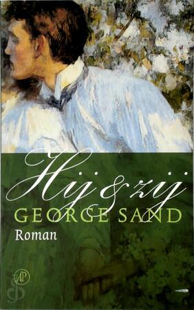 Hij en zij - George Sand, Edu Borger Hij en zij - George Sand, Edu Borger