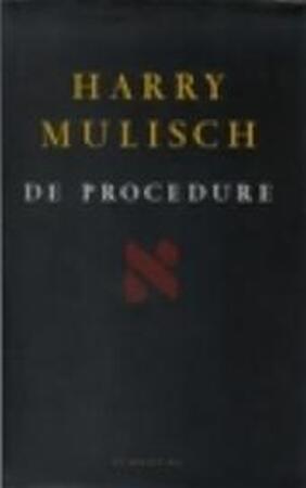 De procedure - Harry Mulisch De procedure - Harry Mulisch