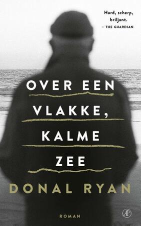 Over een vlakke, kalme zee - Donal Ryan