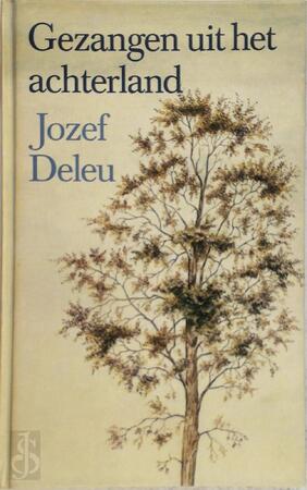 Gezangen uit het achterland - Deleu Gezangen uit het achterland - Deleu