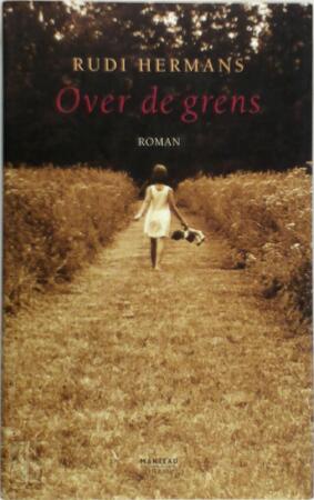 Over de grens - Rudi Hermans