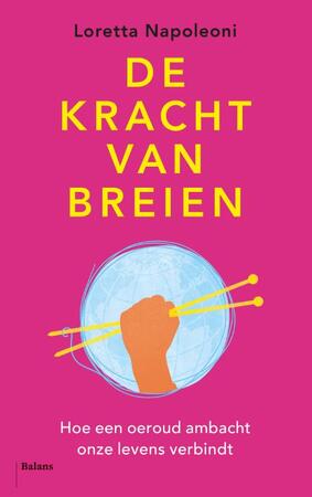 De kracht van breien - Loretta Napoleoni De kracht van breien - Loretta Napoleoni