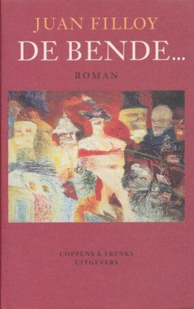 De bende... - J. Filloy