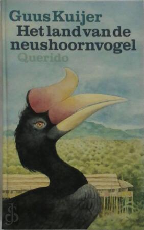 Het land van de neushoornvogel - Guus Kuijer Het land van de neushoornvogel - Guus Kuijer