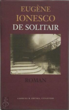 De solitair - E. Ionesco, J. Holierhoek