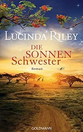 Die Sonnenschwester - Lucinda Riley Die Sonnenschwester - Lucinda Riley