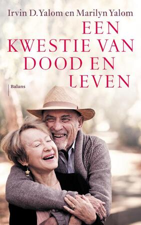 Een kwestie van dood en leven - Irvin D. Yalom, Marilyn Yalom Een kwestie van dood en leven - Irvin D. Yalom, Marilyn Yalom