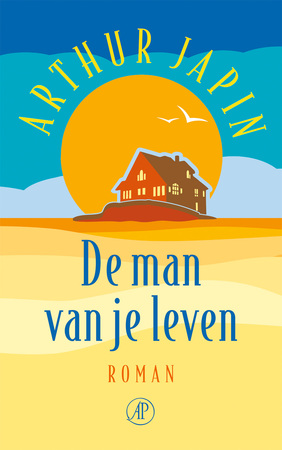 De man van je leven - Arthur Japin De man van je leven - Arthur Japin