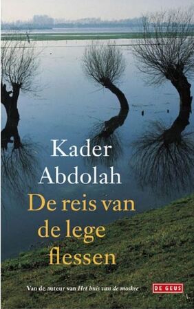 De reis van de lege flessen - Kader Abdolah