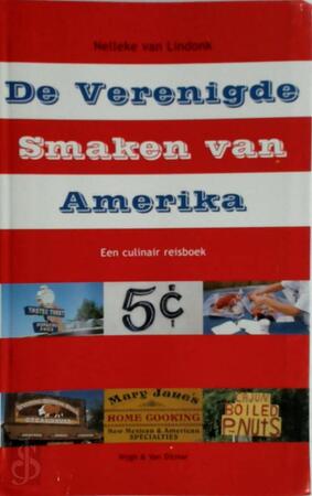 De verenigde smaken van Amerika - Nelleke van Lindonk, Jojanneke Claassen De verenigde smaken van Amerika - Nelleke van Lindonk, Jojanneke Claassen