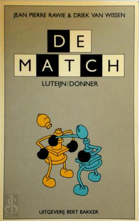 De match Luteijn-Donner - Jean Pierre Rawie De match Luteijn-Donner - Jean Pierre Rawie