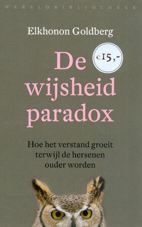 De wijsheidsparadox - Elkhonon Goldberg De wijsheidsparadox - Elkhonon Goldberg