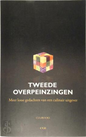 Tweede overpeinzingen: meer losse gedachten van een culinair uitgever - Norbert Koreman