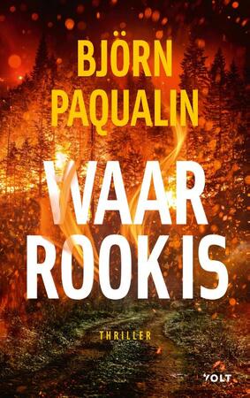 Waar rook is - Björn Paqualin Waar rook is - Björn Paqualin