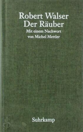 Der Räuber - Robert Walser Der Räuber - Robert Walser