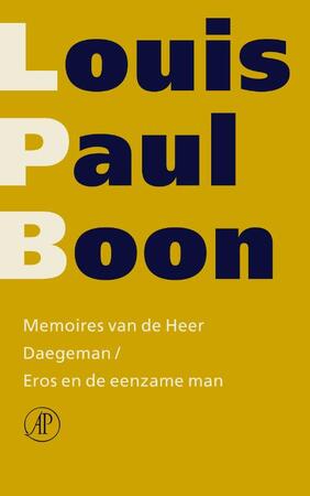 Memoires van de Heer Daegeman / Eros en de eenzame man - Louis Paul Boon Memoires van de Heer Daegeman / Eros en de eenzame man - Louis Paul Boon