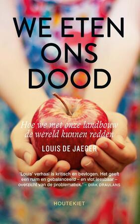 We eten ons dood - Louis De Jaeger We eten ons dood - Louis De Jaeger