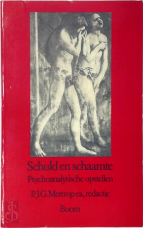 Schuld en schaamte - P. J. G. Mettrop, M. L. van Thiel, E. M. Wiersema