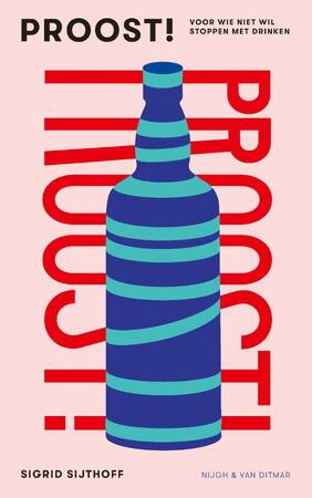 Proost! - Sigrid Sijthoff Proost! - Sigrid Sijthoff