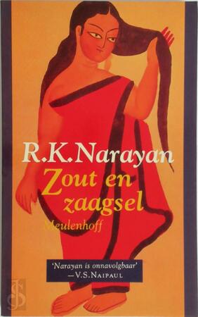 Zout en zaagsel - Rasipuram Krishnaswami Narayan, José Rijnaarts