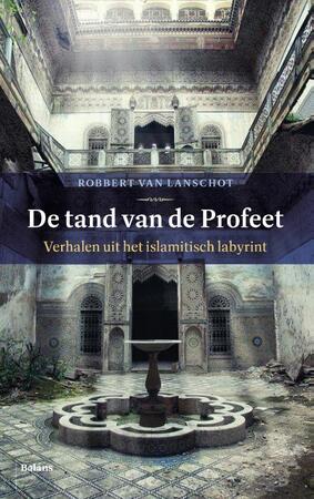 De tand van de Profeet - Robbert van Lanschot De tand van de Profeet - Robbert van Lanschot