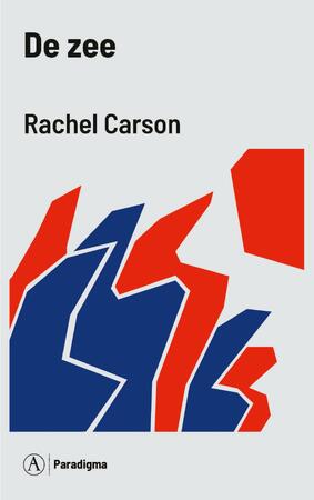 De zee - Rachel Carson De zee - Rachel Carson
