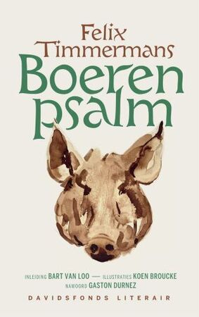 Boerenpsalm - Felix Timmermans Boerenpsalm - Felix Timmermans