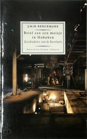 Brief aan een meisje in Hoboken - J.M.H. Berckmans Brief aan een meisje in Hoboken - J.M.H. Berckmans