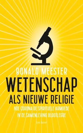 Wetenschap als nieuwe religie - Ronald Meester