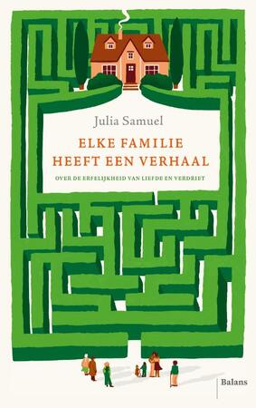 Elke familie heeft een verhaal - Julia Samuel Elke familie heeft een verhaal - Julia Samuel