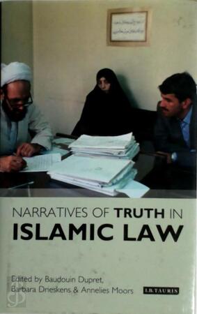 Narratives of Truth in Islamic Law - Narratives of Truth in Islamic Law -