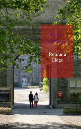 Retour à Liège - Ruud Offermans Retour à Liège - Ruud Offermans