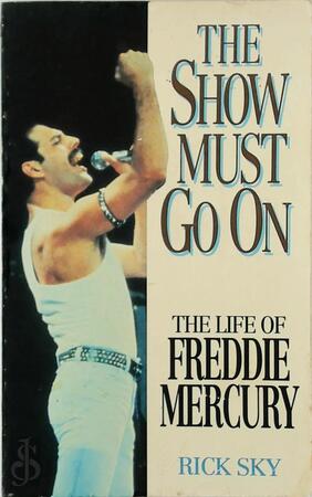 The Show Must Go on: The Life of Freddie Mercury - Rick Sky