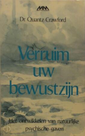 Verruim uw bewustzijn - Quantz Crawford, Ger Zantinge