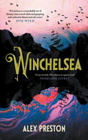 Winchelsea - Alex Preston