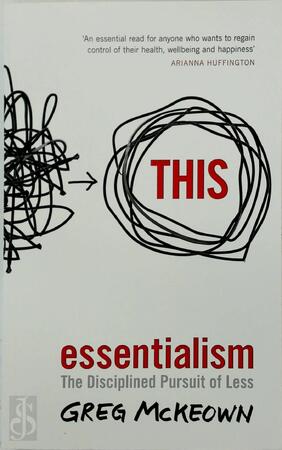 Essentialism - Greg McKeown Essentialism - Greg McKeown