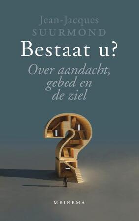 Bestaat u ? - Jean-Jacques Suurmond Bestaat u ? - Jean-Jacques Suurmond