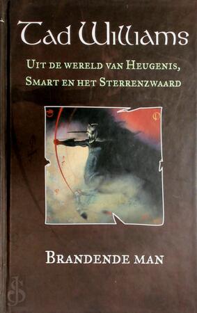 Brandende man - Tad Williams