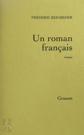 Un roman français - Frédéric Beigbeder