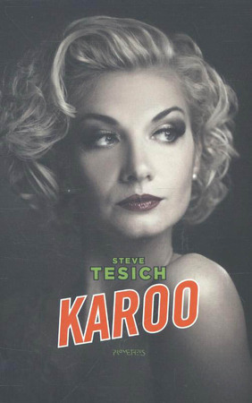 Karoo - Steve Tesich
